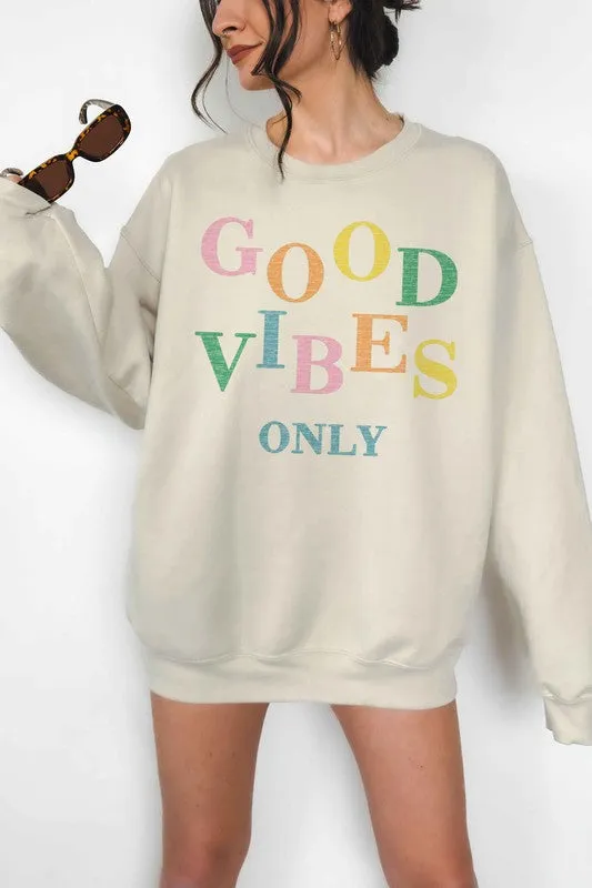 GOOD VIBES ONLY OVERSIZED SWEATSHIRT